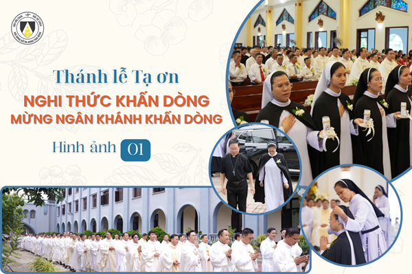 Hình ảnh số 1: Thánh lễ Tạ ơn, Nghi thức Khấn Dòng và mừng Ngân khánh Khấn Dòng năm 2026 (1)