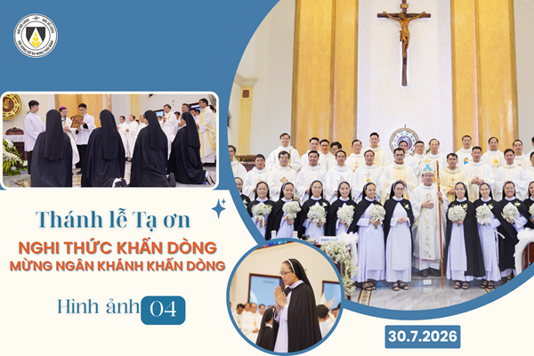 Chùm Hình ảnh số 4: Thánh lễ Tạ ơn, Nghi thức Khấn Dòng và mừng Ngân khánh Khấn Dòng năm 2026 (4)