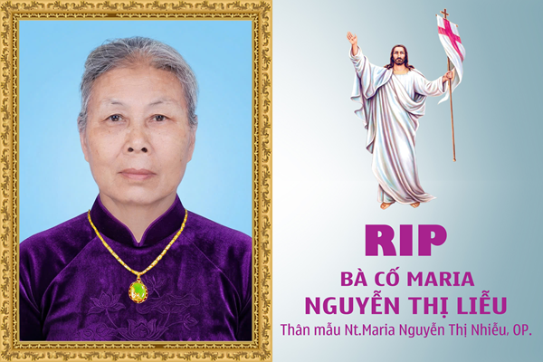 Cáo phó Bà cố Maria Nguyễn Thị Liễu - Thân mẫu nữ tu Maria Nguyễn Thị Nhiễu, OP.