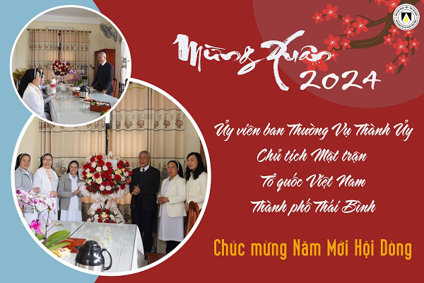 Ủy viên Ban Thường Vụ Thành Ủy, Chủ tịch MTTQVN Tp. Thái Bình, chúc mừng Hội dòng Nữ Đa Minh Thái Bình nhân dịp Năm Mới 2024