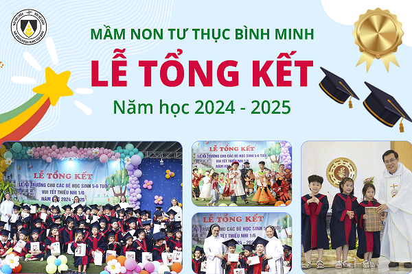 Mầm non Tư thục Bình Minh: Tổng kết Năm học 2024 - 2025